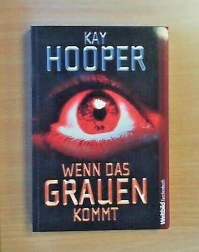 Wenn das grauen kommt von - kommt,
