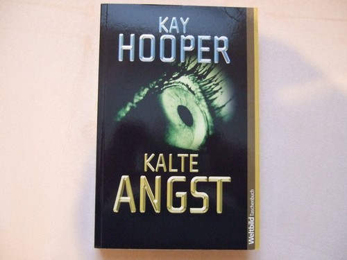 Kalte angst von kay hooper - kalte,