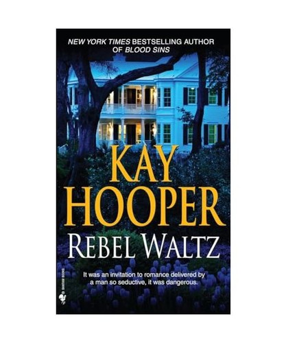 Rebel waltz kay hooper - rebel,