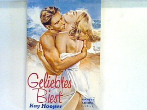 Geliebtes biest ein - geliebtes,