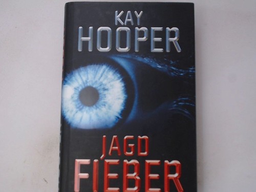 Jagdfieber kay hooper von - jagdfieber, hooper.